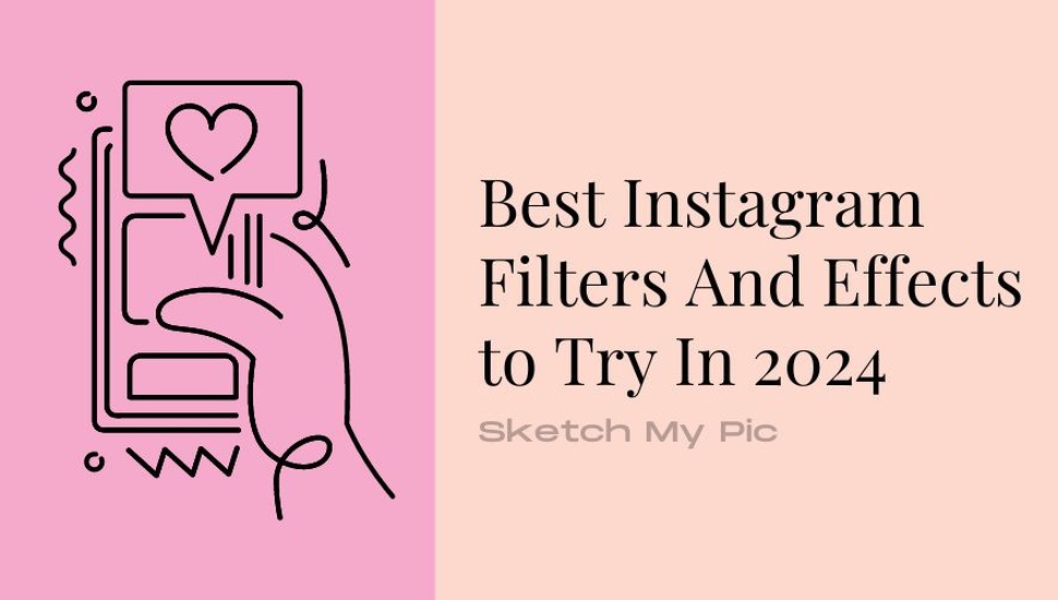 blog/Best_Instagram_Filters_And_Effects_to_Try_In_2024.jpg