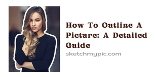 blog/How_To_a_picture_A_Detailed_Guide.webp