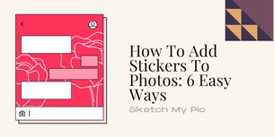 blog/How_To_Add_Stickers_To_Photos_6_Easy_Ways.jpg